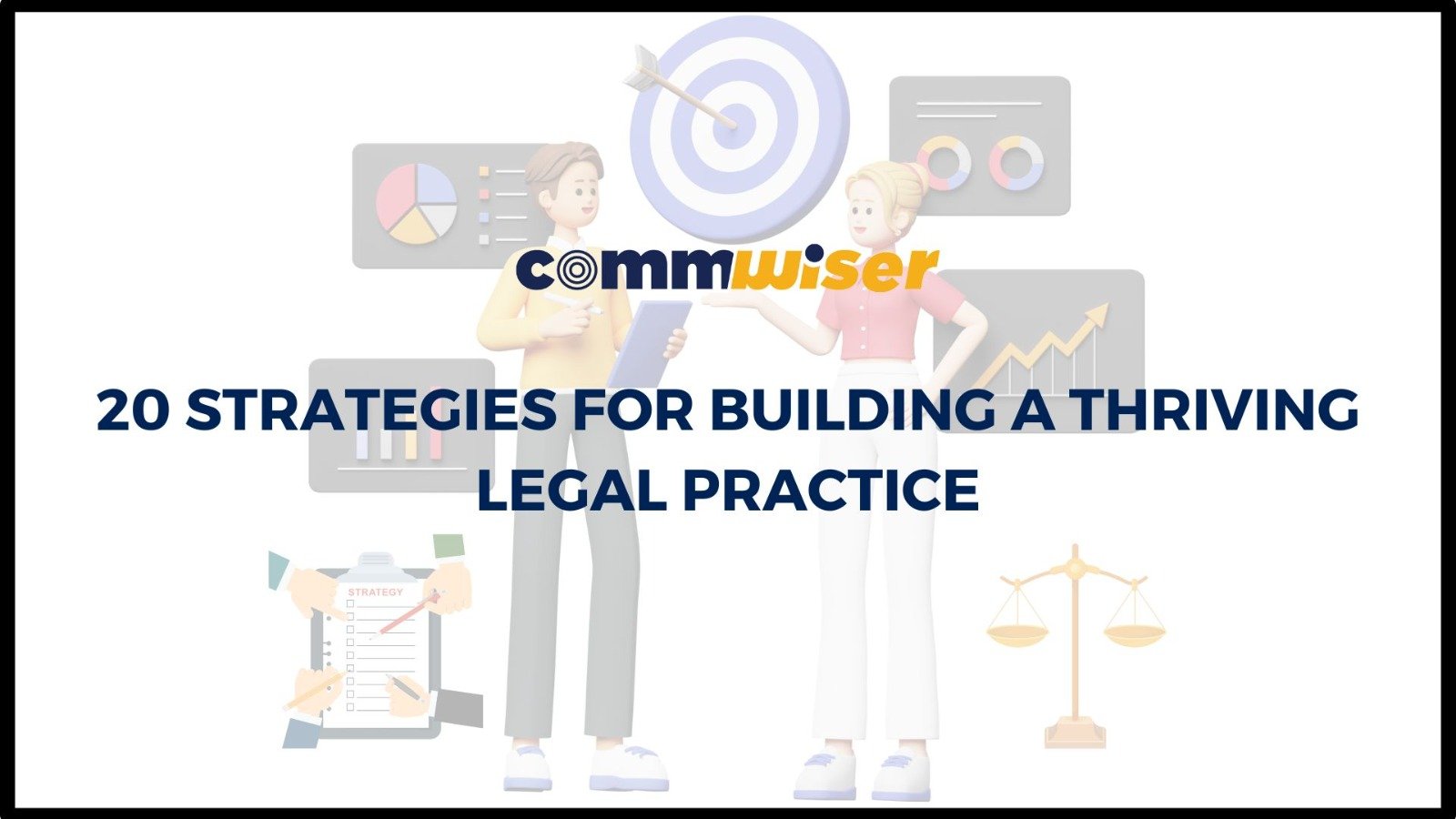 20 STRATEGIES FOR BUILDING A THRIVING LEGAL PRACTICE
