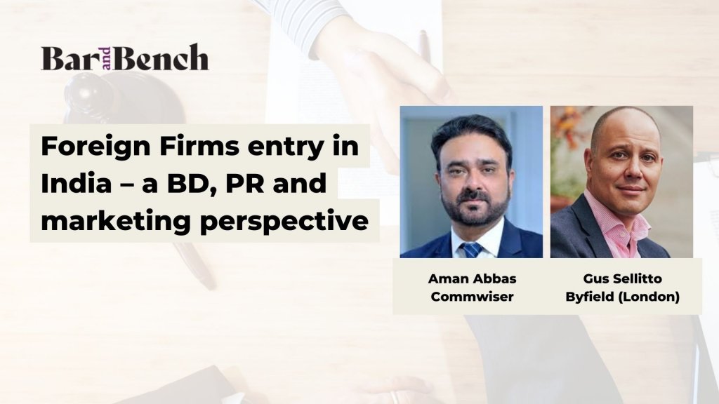 Foreign Firms entry in India – a BD, PR and marketing perspective