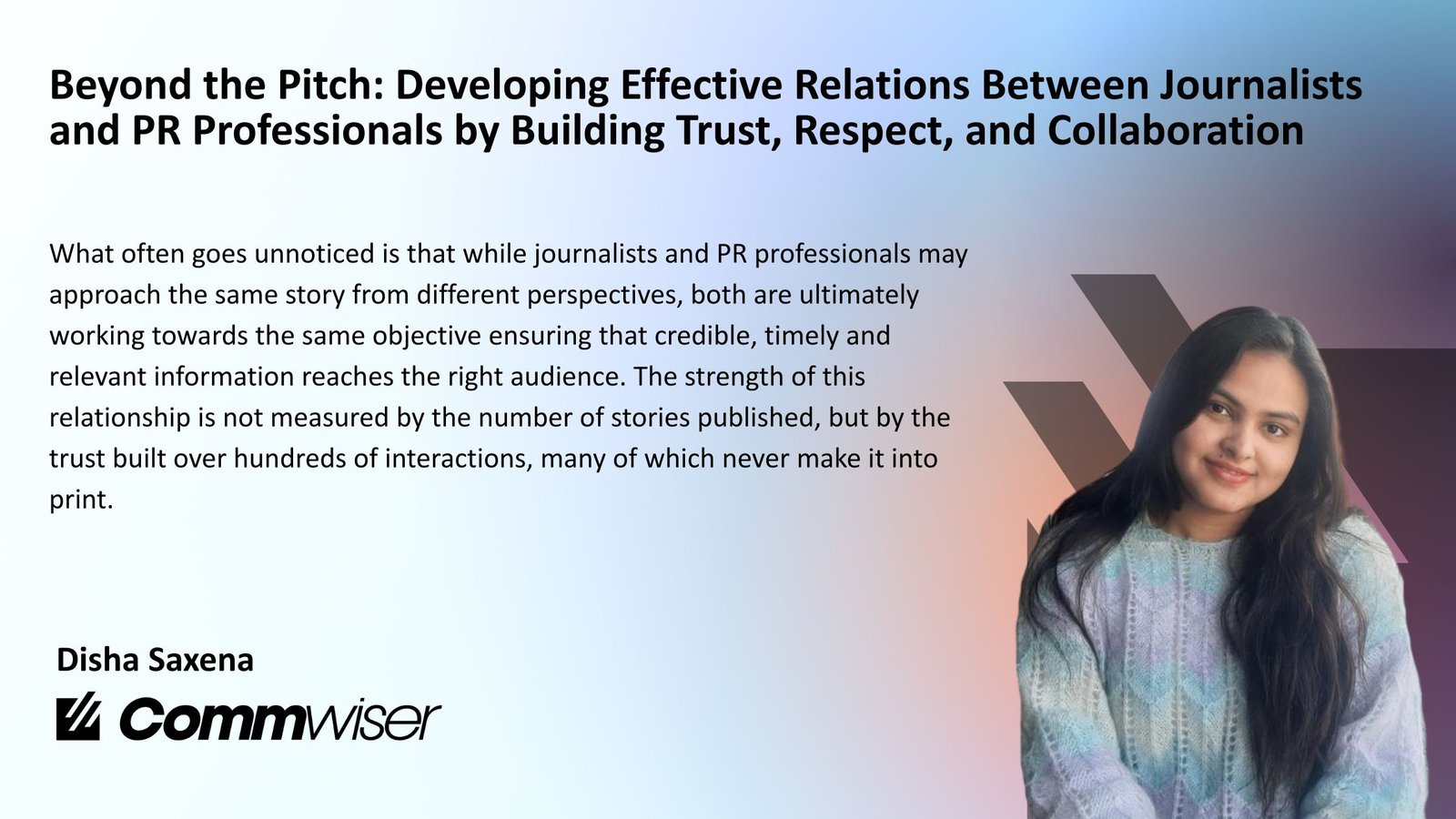 Beyond the Pitch: Developing Effective Relations Between Journalists and PR Professionals by Building Trust, Respect, and Collaboration